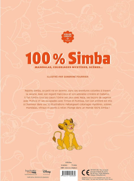 Livre Disney Hachette 100 % Simba mandalas, coloriages mystères, scènes...