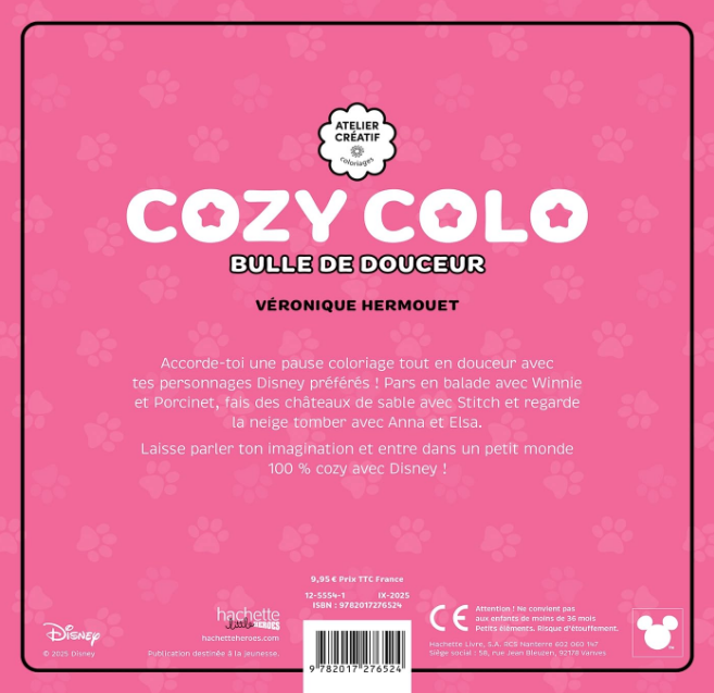 Livre Disney Hachette Cozy Colo Bulle de Douceur
