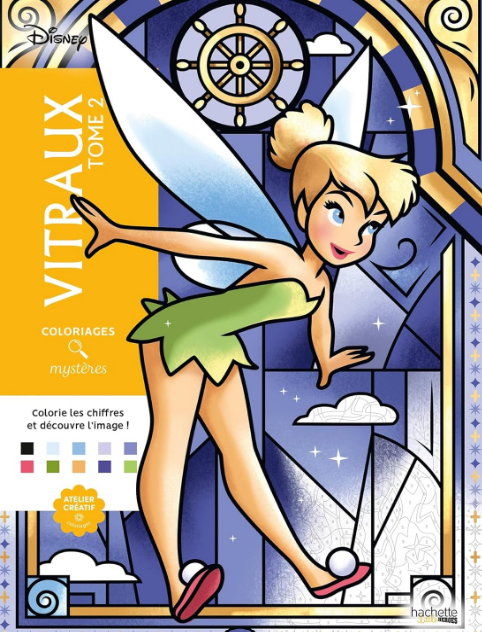 Livre Disney Hachette Coloriages Mystères Vitraux Tome 2