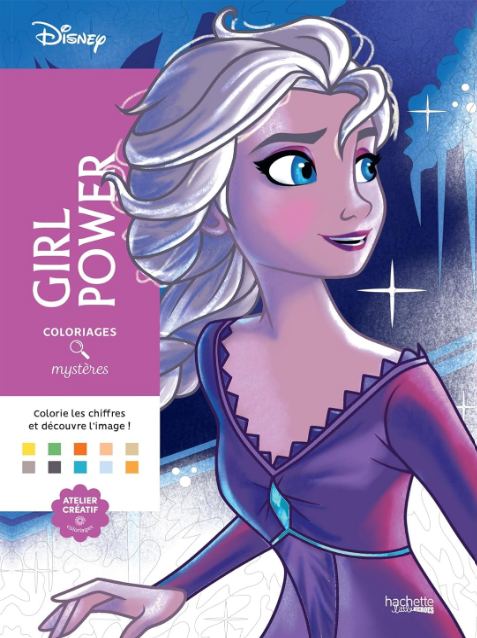 Livre Disney Hachette Coloriages Mystères Girl Power